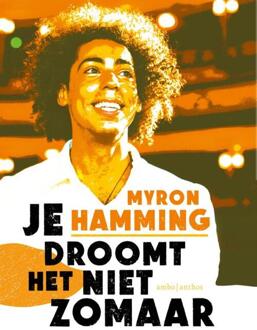 Je Droomt Het Niet Zomaar - Myron Hamming