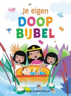 Je eigen doopbijbel -  Jayne Schofield, Sally Ann Wright (ISBN: 9789026628269)
