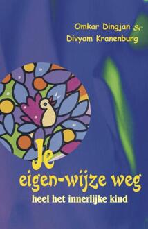 Je eigen-wijze weg - Boek Omkar Dingjan (9081837605)