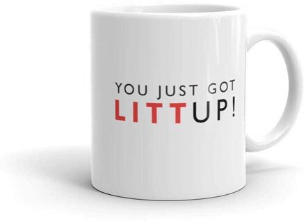 Je Gewoon Kreeg Litt Up! Keramische Mok Koffie, Wit 11 Oz