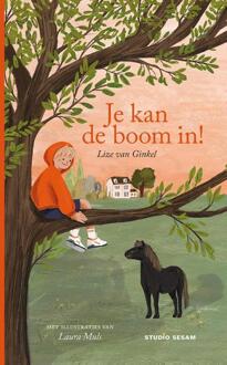 Je kan de boom in! -  Lize van Ginkel (ISBN: 9789492784339)