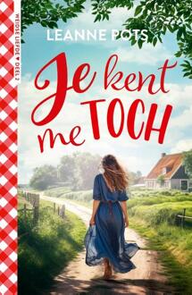 Je kent me toch -  Leanne Pots (ISBN: 9789029736053)