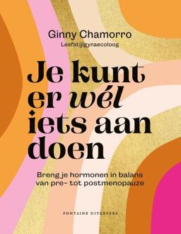 Je kunt er wél iets aan doen -  Ginny Chamorro (ISBN: 9789464044027)