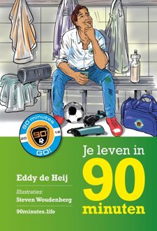 Je leven in 90 minuten - Eddy De Heij - ebook