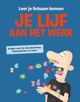 Je lijf aan het werk -  John Farndon (ISBN: 9789464393651)