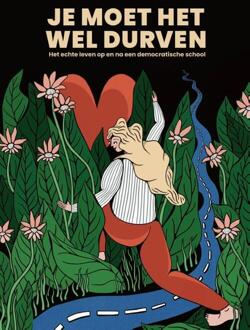 Je moet het wel durven -  Claartje van der Grinten (ISBN: 9789083436609)