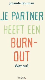 Je partner heeft een burn-out. Wat nu?