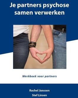 Je Partners Psychose Samen Verwerken - (ISBN:9789492926982)