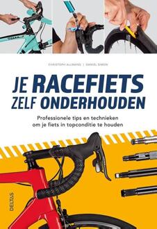 Je racefiets zelf onderhouden -  Christofph Allwang, Daniel Simon (ISBN: 9789044761542)