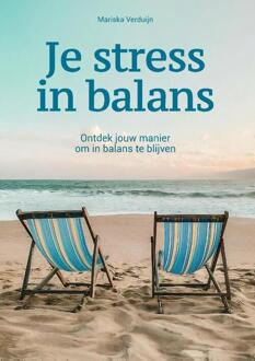 Je stress in balans -  Mariska Verduijn (ISBN: 9789083280707)