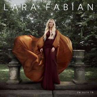Je Suis La - Lara Fabian