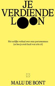 Je verdiende loon -  Malu de Bont (ISBN: 9789493399297)