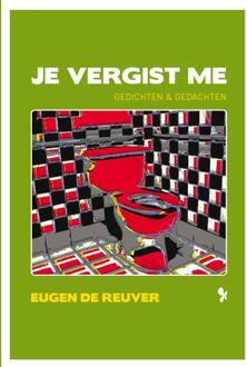 Je vergist me - Boek Eugen de Reuver (9462031185)