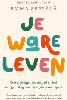 Je ware leven - Emma Seppälä - ebook