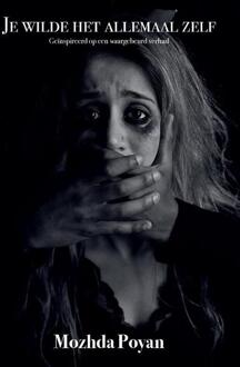 Je wilde het allemaal zelf -  Mozhda Poyan (ISBN: 9789464819359)
