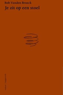 Je zit op een stoel -  Bob Vanden Broeck (ISBN: 9789083616261)
