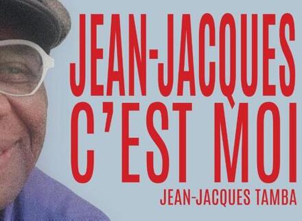 Jean-Jacques, c’est moi -  Jean-Jacques Tamba (ISBN: 9789464072778)