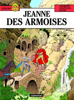 Jeanne des Armoises -  Jacques Martin, Néjib (ISBN: 9789030377153)