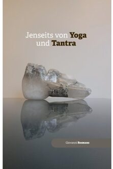 Jenseits Von Yoga Und Tantra - Giovanni Bosmans