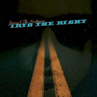 Jeremy & The Harlequins - Into The Night