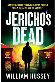 Jericho's Dead - Scott Jericho - William Hussey