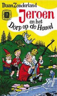 Jeroen en het Dorp op de heuvel - Boek D. Zonderland (9031501859)