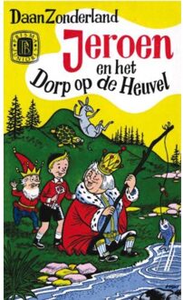 Jeroen en het Dorp op de heuvel - Boek D. Zonderland (9031501859)