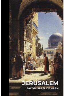 Jerusalem - Jacob Israël de Haan