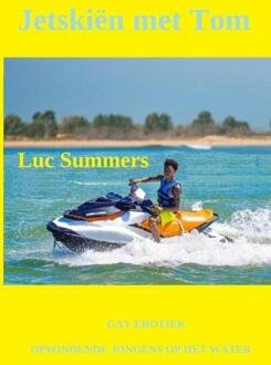 Jetskiën met Tom -  Luc Summers (ISBN: 9789403815879)