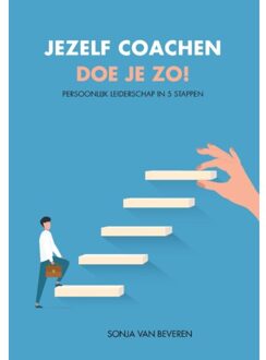 Jezelf coachen doe je zo