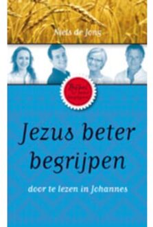 Jezus beter begrijpen - Boek Niels de Jong (9023924924)