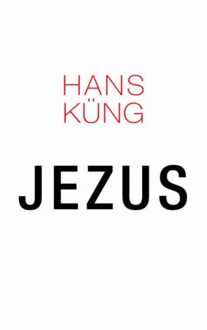 Jezus - Boek Hans Küng (9025903622)