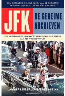 Jfk - De Geheime Archieven - Lammert de Bruin