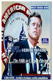 JFK–Verità Infame -  M. Sc. Roman F. Martinu (ISBN: 9789403818252)