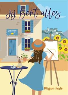Jij bent alles -  Mirjam Aarts (ISBN: 9789493341586)