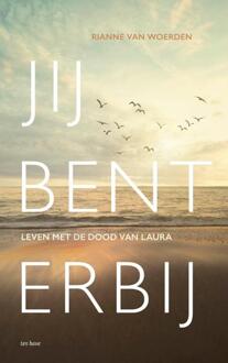 Jij bent erbij -  Rianne van Woerden (ISBN: 9789025912710)