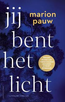 Jij bent het licht -  Marion Pauw (ISBN: 9789026359996)