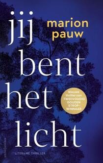 Jij bent het licht -  Marion Pauw (ISBN: 9789026360008)