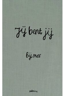Jij Bent Jij - Bij Mar