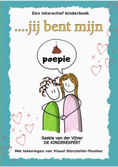 ....Jij Bent Mijn Poepie