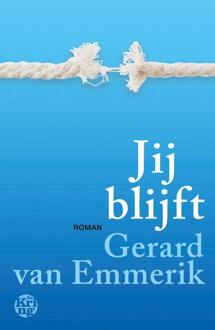 Jij blijft -  Gerard van Emmerik (ISBN: 9789462973480)