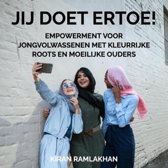 Jij Doet Ertoe! -  Kiran Ramlakhan (ISBN: 9789403729657)