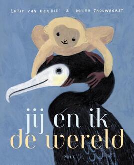 Jij en ik de wereld -  Lotje van der Bie (ISBN: 9789062228010)