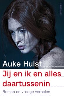 Jij en ik en alles daartussenin - eBook Auke Hulst (9026336721)