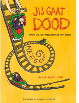 Jij Gaat Dood - Nina Blom