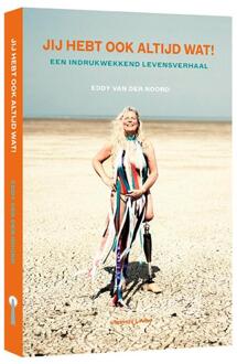 Jij Hebt Ook Altijd Wat! - Eddy van der Noord