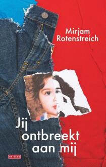 Jij Ontbreekt Aan Mij - Mirjam Rotenstreich