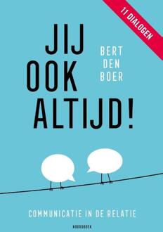 Jij ook altijd! -  Bert den Boer (ISBN: 9789056159641)