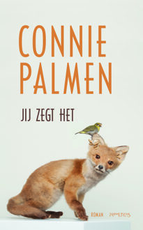 Jij zegt het - Boek Connie Palmen (9044628100)