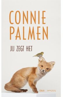 Jij zegt het - Boek Connie Palmen (9044628100)